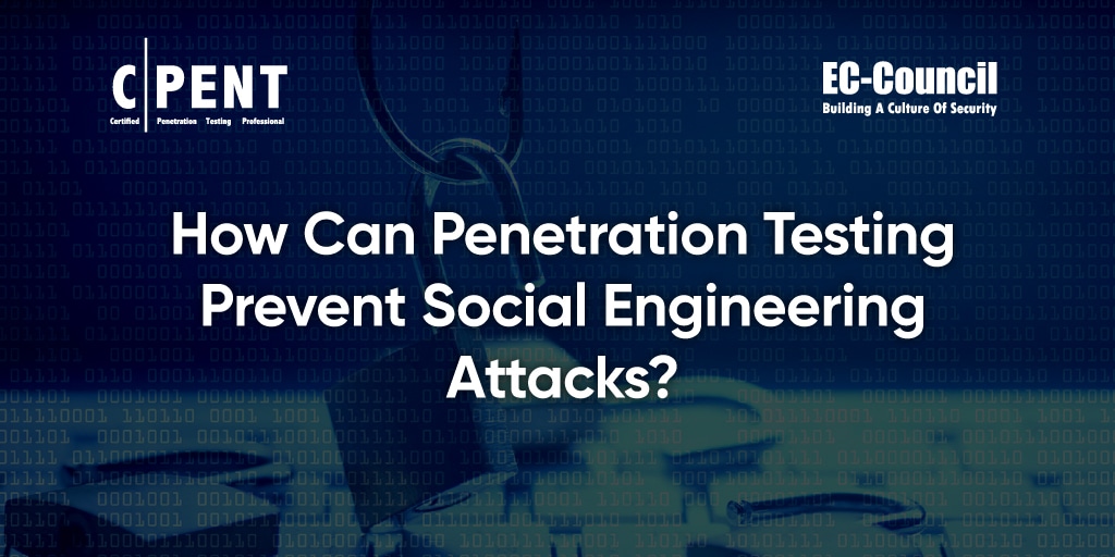 Penetration Testing Prevent Social Engineering Attacks