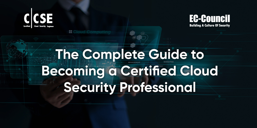 Guide to Becoming a Certified Cloud Security Professional