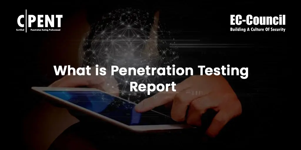 What is Penetration Testing Report