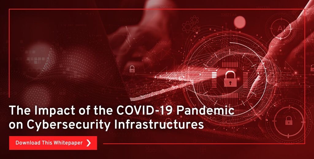 The-Impact-of-the-COVID-19-Pandemic-on-Cybersecurity-Infrastructures-Desktop