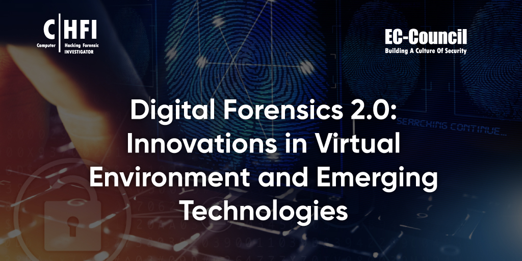 Digital Forensics 2.0: Innovations in Virtual Environment