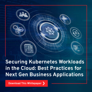 Securing Kubernetes Workloads: Cloud Security Guide