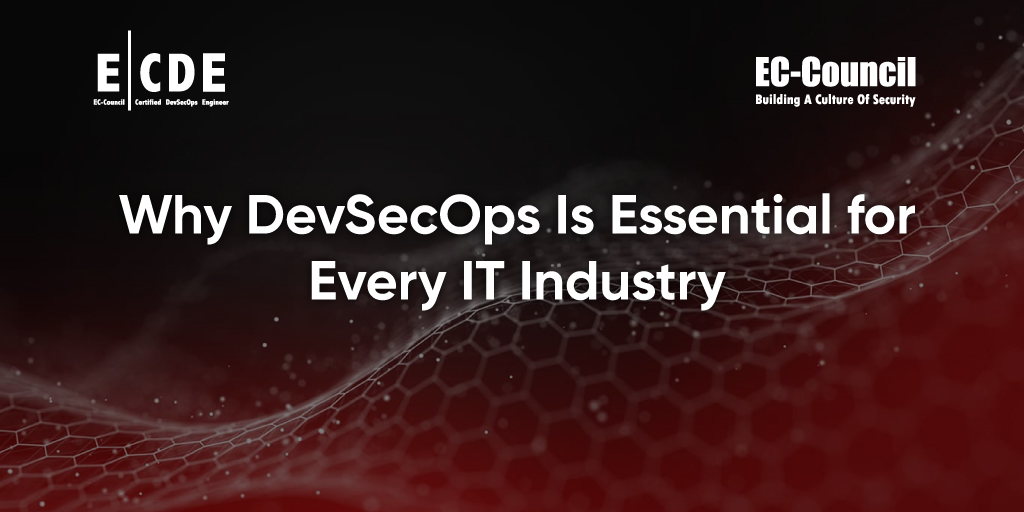 DevSecOps Is Essential for Every IT Industry