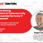 Why are Strong Foundational Cybersecurity Skills Essential for Every IT Professional