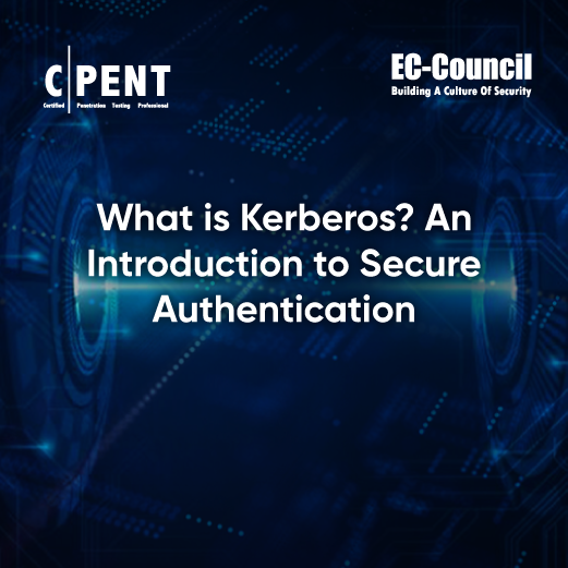 What is Kerberos? An Introduction to Secure Authentication | EC-Council