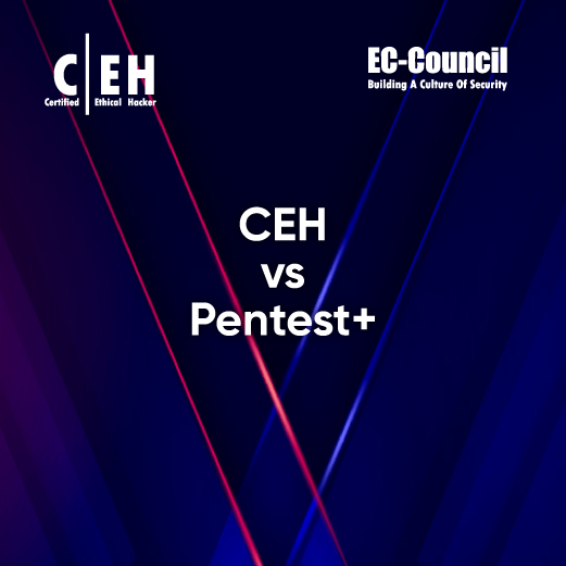 pentest+ or ceh