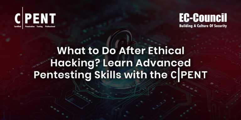 What to Do After Ethical Hacking? Learn Advanced Pentesting Course