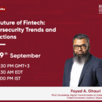 The Future of Fintech: Cybersecurity Trends and Predictions