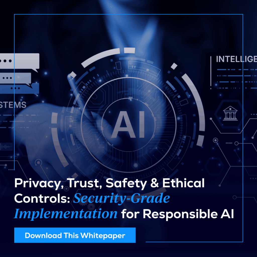 Privacy, trust, safety and ethical controls in responsible AI security implementation