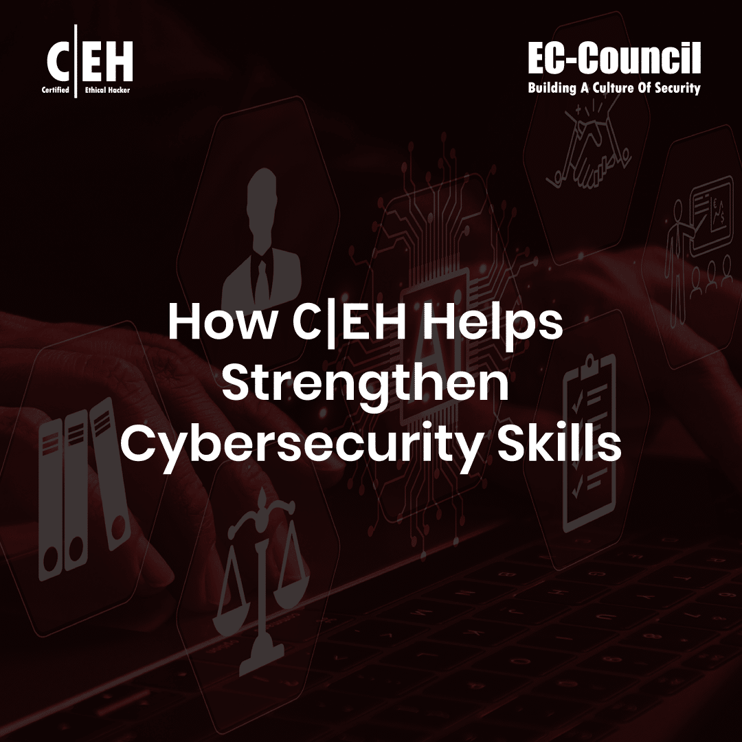 How CEH Helps Strengthen Cybersecurity Skills: Interview with Nicholas Kuriger