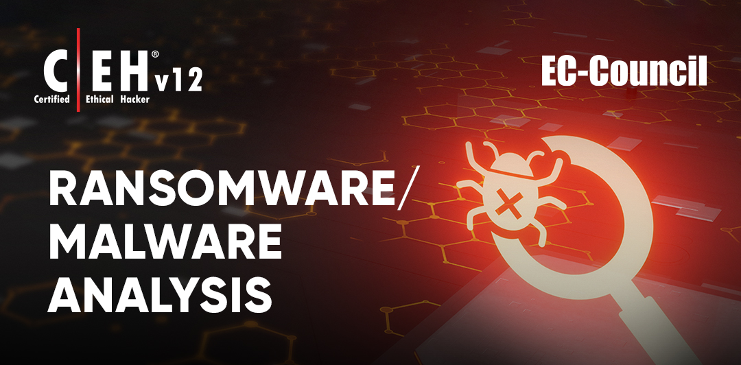 Ethical Hackers Prove Their Mettle in EC-Council’s RansomwareMalware Analysis Competition