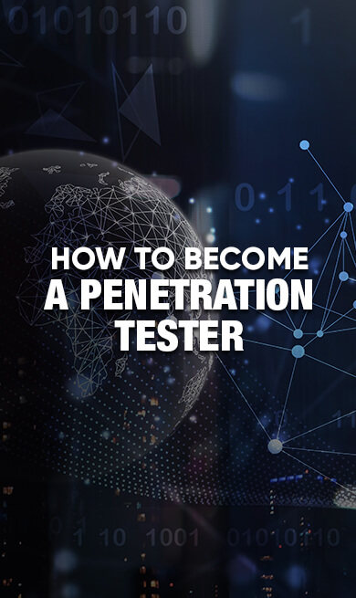 How to Become a Penetration Tester